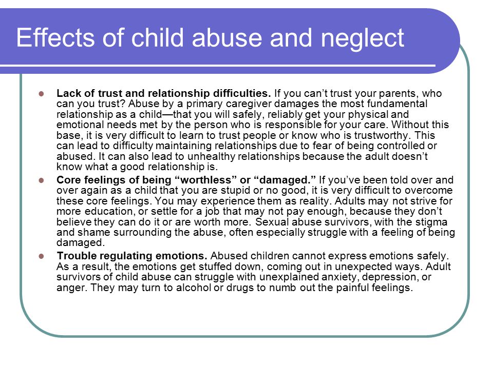 Effects, Signs & Symptoms of Physical & Sexual Abuse